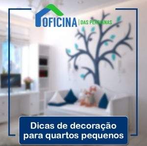 dicas de decoração para quartos pequenos