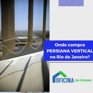 onde comprar persiana vertical no rio de janeiro