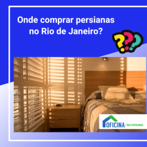 onde comprar persianas no rio de janeiro