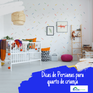 Dicas para a escolha da persiana do quarto de criança